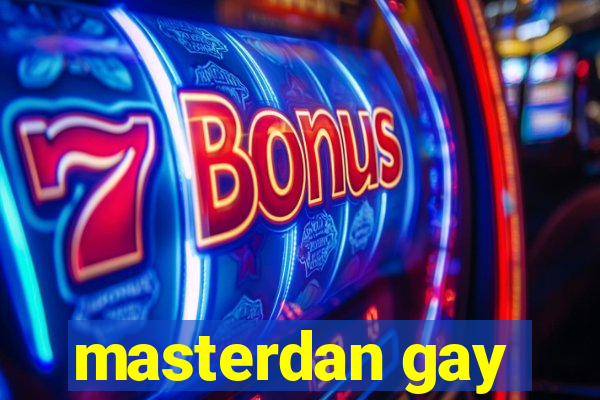 masterdan gay